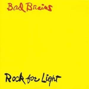 BAD BRAINS Rock For Light (Original 1983 Mix)