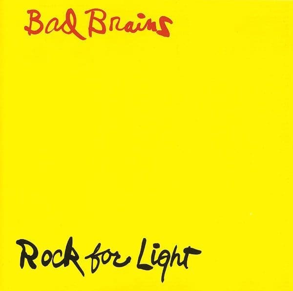 BAD BRAINS Rock For Light (Original 1983 Mix)