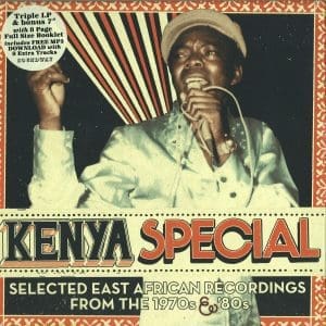 VA Kenya Special: Selected East African Recordings 1970-1980 3LP + 7"
