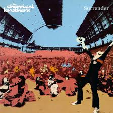 THE CHEMICAL BROTHERS Surrender