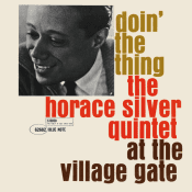 HORACE SILVER QUINTET Doin' The Thing at the Village Gate (Blue Note 80)