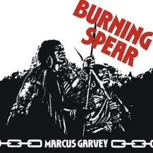 BURNING SPEAR Marcus Garvey
