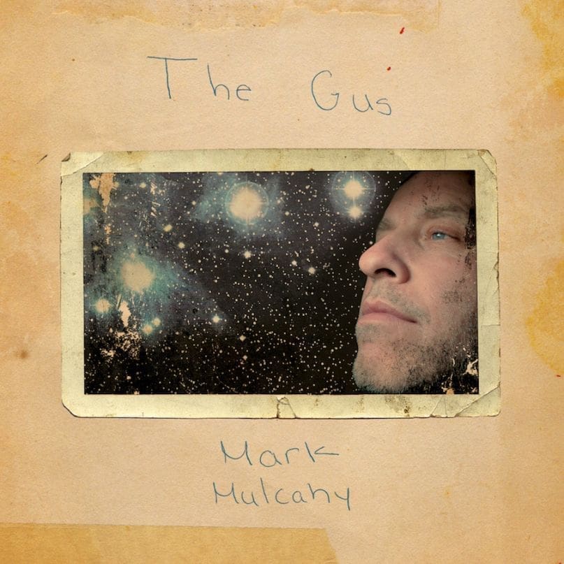 MARK MULCAHY The Gus