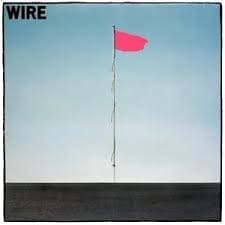 WIRE - Pink Flag