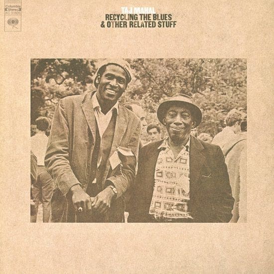 TAJ MAHAL Recycling The Blues & Other Related Stuff (Pure Pleasure)