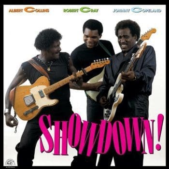 ALBERT COLLINS, ROBERT CRAY, JOHNNY COPELAND Showdown