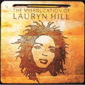 LAURYN HILL Miseducation Of