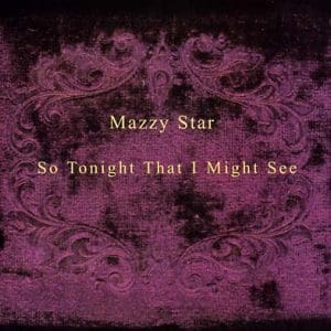MAZZY STAR So Tonight That I Might See LP+DL