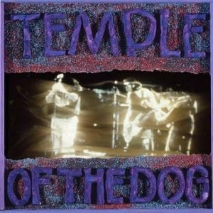 TEMPLE OF THE DOG Temple of the Dog