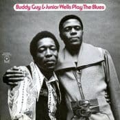 BUDDY GUY & JUNIOR WELLS Play The Blues
