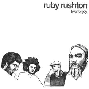 RUBY RUSHTON  Two For Joy
