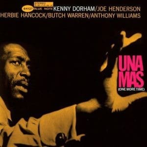 KENNY DORHAM Una Mas