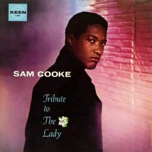 SAM COOKE Tribute To The Lady