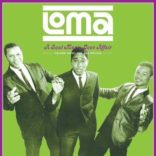 VA Loma: A Soul Music Love Affair, Volume Three: Sad, Sad Feeling 1964-68