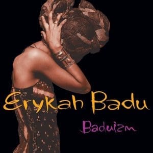 ERYKAH BADU Baduizm
