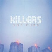 THE KILLERS Hot Fuss