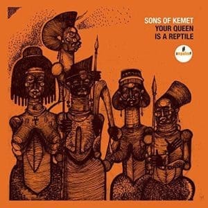 SONS OF KEMET Your Queen Is a Reptile 2LP