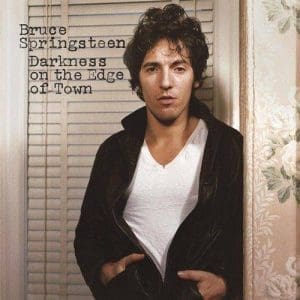 BRUCE SPRINGSTEEN Darkness on the Edge of Town