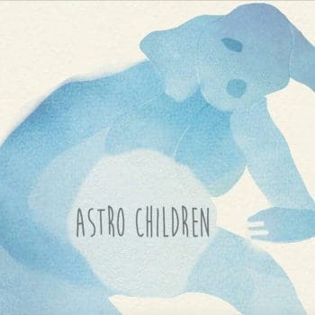 ASTRO CHILDREN Beneath The Visiblle Surface