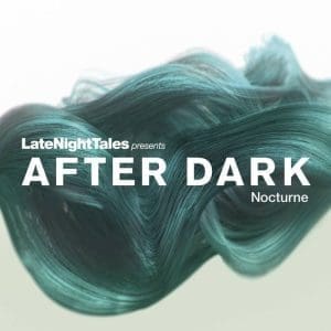 VA Late Night Tales - After Dark Nocturne