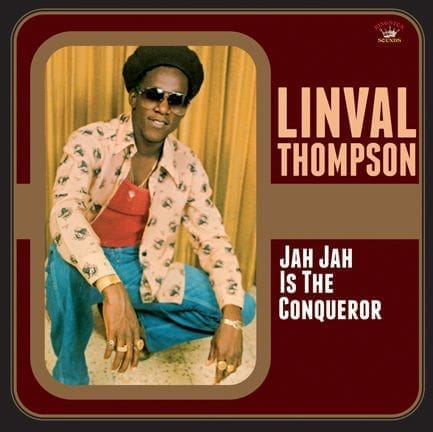 LINVAL THOMPSON Jah Jah Is The Conqueror