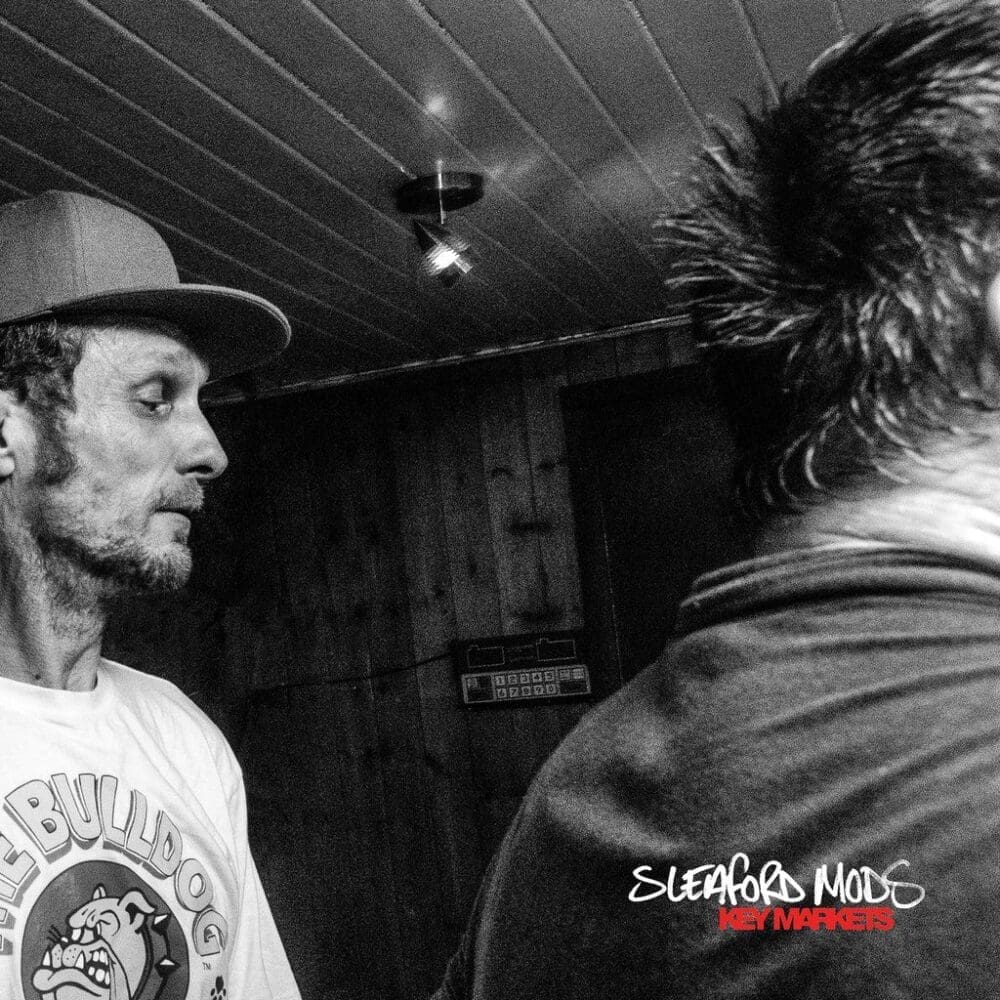SLEAFORD MODS Key Markets
