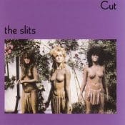 THE SLITS Cut