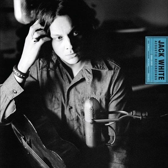 JACK WHITE Acoustic Recordings 1998-2016