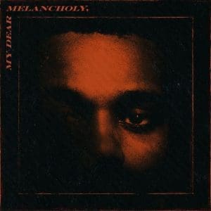 WEEKND My Dear Melancholy (RSD 2020)