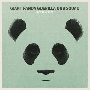 GIANT PANDA GUERILLA DUB SQUAD Steady