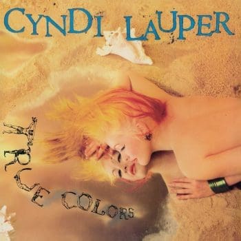 CYNDI LAUPER True Colours (coloured)