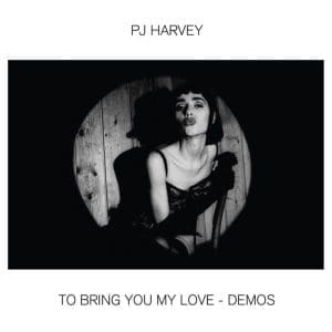 PJ HARVEY To Bring You My Love Demos