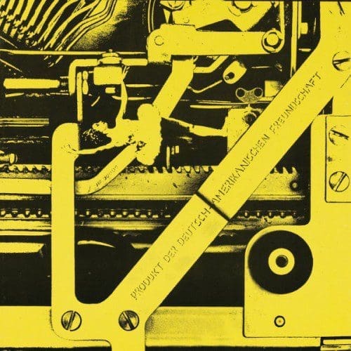 D.A.F. Ein Produkt der Deutsch-Amerikanischen Freundschaft