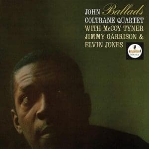 JOHN COLTRANE Ballads (Acoustic Sounds Series)