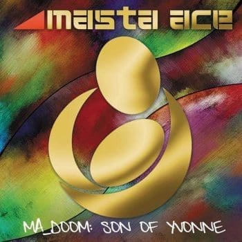 MASTA ACE & MF DOOM Ma Doom: Son Of Yvonne