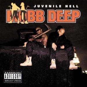 MOBB DEEP Juvenile Hell