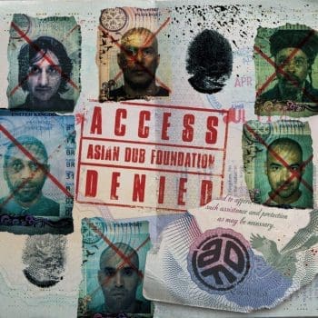 ASIAN DUB FOUNDATION Access Denied