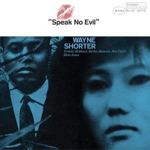 WAYNE SHORTER Speak No Evil (Blue Note Classic)