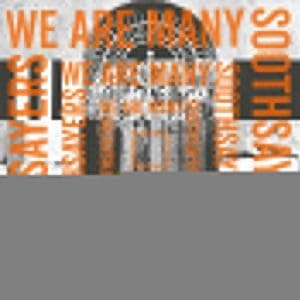 SOOTHSAYERS  We Are Many