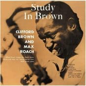 CLIFFORD BROWN & MAX ROACH Study In Brown (Acoustic Sounds Series)