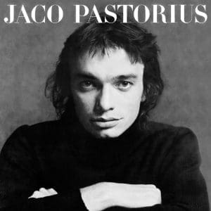 JACO PASTORIUS Jaco Pastorius