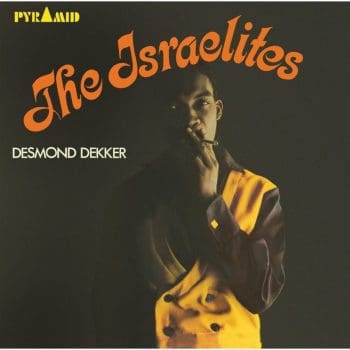 DESMOND DEKKER & THE ACES Israelites