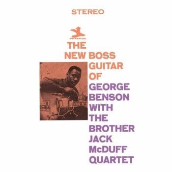 GEORGE BENSON WITH BROTHER JACK MCDUFF QUARTET The New Boss Guitar