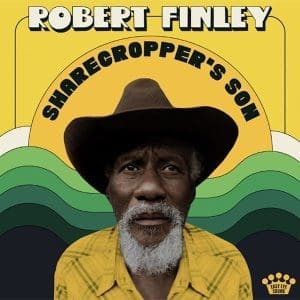 ROBERT FINLEY Sharecropper's Son