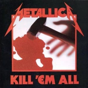 METALLICA Kill ‘Em All