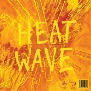 NEGATIVE NANCIES Heat Wave