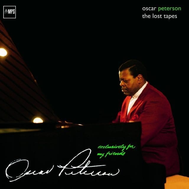 OSCAR PETERSON Exclusively For My Friends: The Lost Tapes (Speakers Corner)