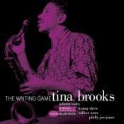 TINA BROOKS The Waiting Game (Tone Poet)