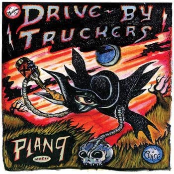 DRIVE-BY TRUCKERS Plan 9 Records July 13 2007 3LP