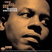 WAYNE SHORTER The All Seeing Eye (Tone Poet)